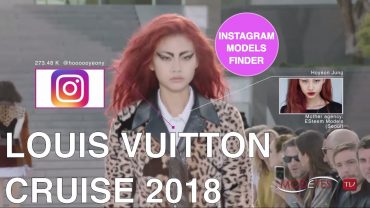 LOUIS VUITTON | CRUISE 2018 | Exclusive Models’ Instagram Finder | KYOTO
