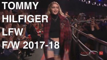 TOMMY HILFIGER | FW 2017-18 | LONDON FASHION SHOW