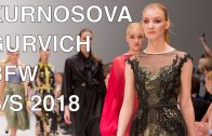 ADELYA KURNOSOVA | GURVICH – SPRING SUMMER 2018 | FULL FASHION SHOW